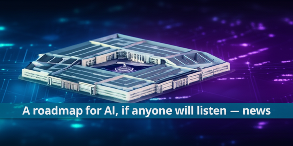 A roadmap for AI, if anyone will listen — news